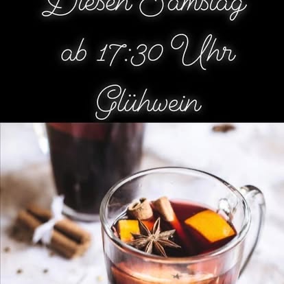 Plakat: Glühwein ab 17.30 Uhr